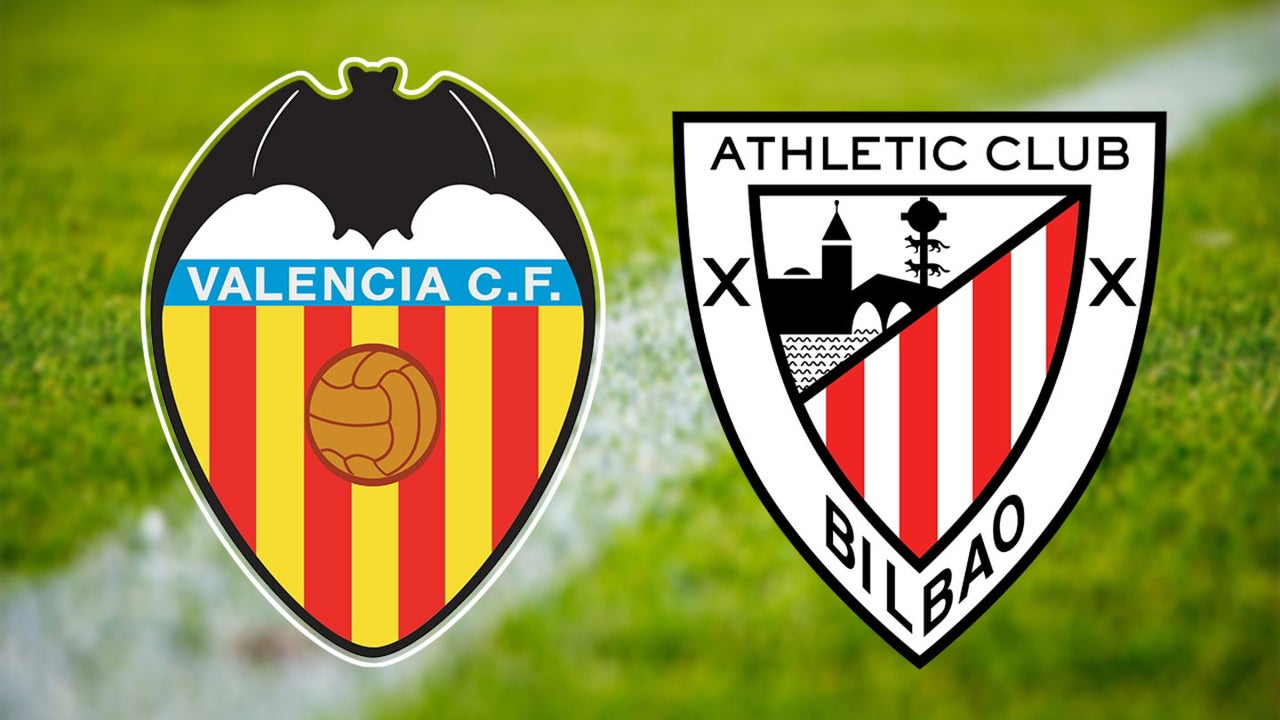 Dónde ver el Valencia vs Athletic: a qué hora juegan y cómo verlo por ...
