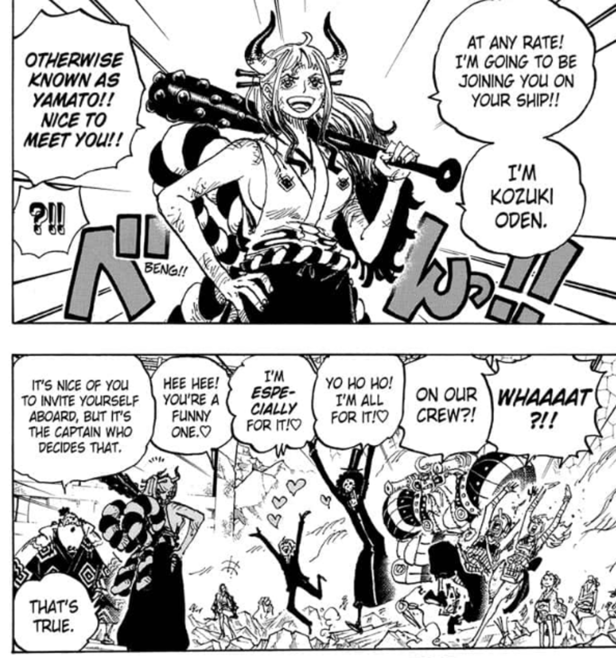 Yamato revela su deseo de unirse a la tripulación de los piratas de sombrero de paja. El resto de la tripulación celebra su declaración.