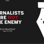 En su editorial de hoy, el The Boston Globe hizo hincapié en esta última referencia, que considera peligrosa para la libertad de prensa