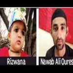 Inicialmente Nawab Ali Qureshi intentó convencer a su familia de que un gato podría haber matado a la niña