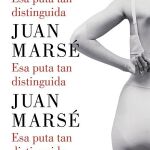 Marsé, contra sus bestias negras