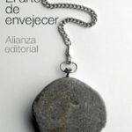 «El arte de envejecer»