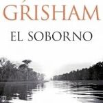 Un John Grisham muy discursivo