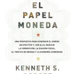 ¿Hacia un mundo sin papel moneda?