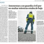 la denuncia. El pasado martes este diario informaba del caso del agente al que sancionaron por no multar estando de baja m´ñedica