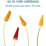 Uno de los muchos libros publicados recientemente sobre mindfulness