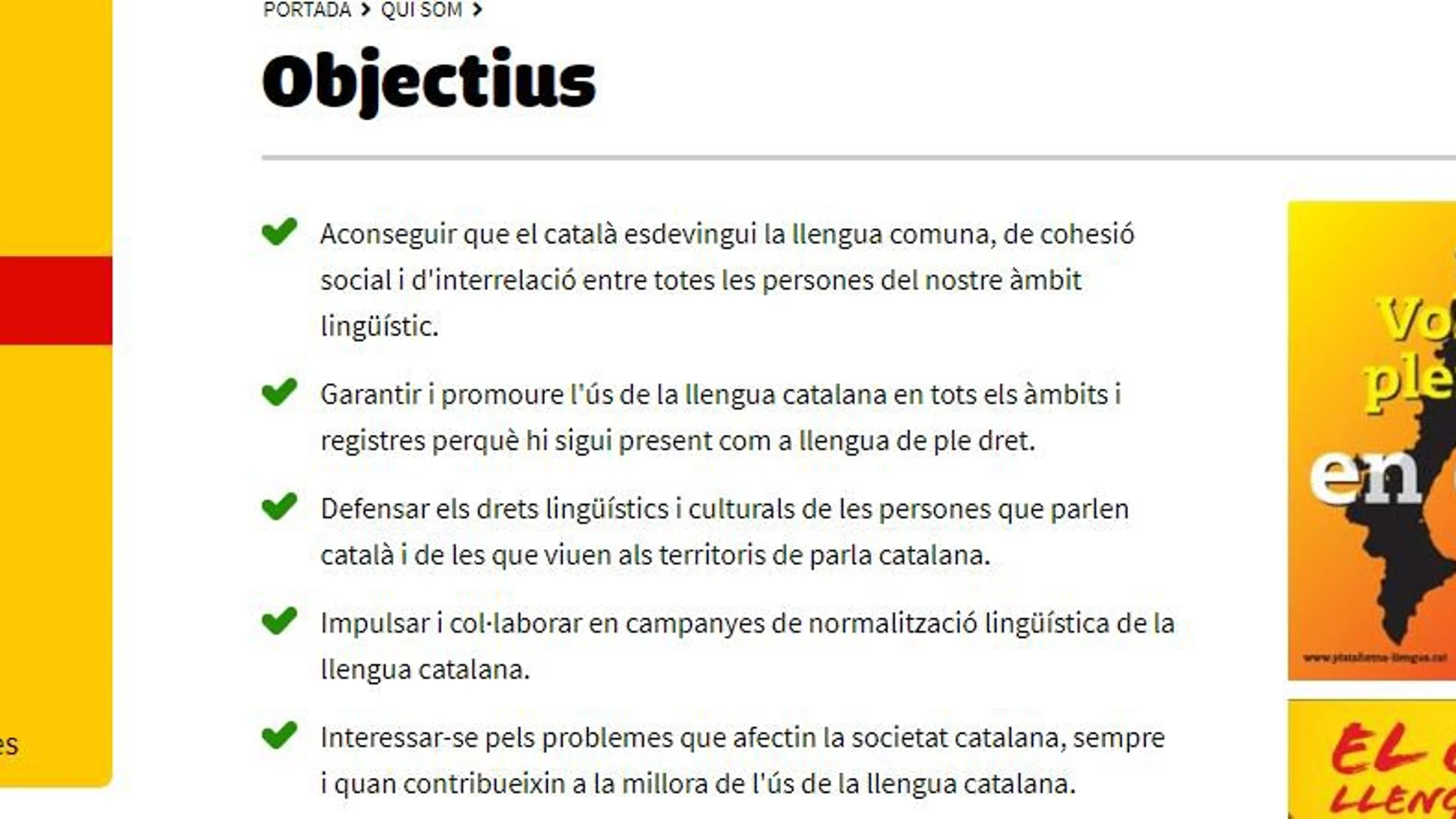 El suceso ha sido denunciado por la Plataforma Per la Llengua