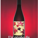 Un otoño de escapadas y vino