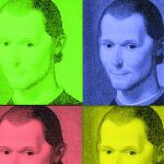 Político y conspirador. En 1513, hace 500 años, Nicolás Maquiavelo acabó «El Príncipe», un tratado político que escribió durante su cautiverio por la acusación de haber conspirado contra los Médici