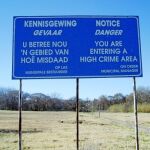 Una señal en Potchefstroom, la sede de España, que avisa del peligro