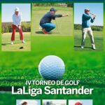 IV TORNEO DE GOLF LA LIGA SANTANDER