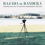 Cartel del documental 'Bajada de bandera' de la Fundación Miguel Ángel BlancoFUNDACIÓN MIGUEL ÁNGEL BLANCO15/10/2020