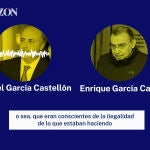 Manuel García Castellón y Enrique García Castaño