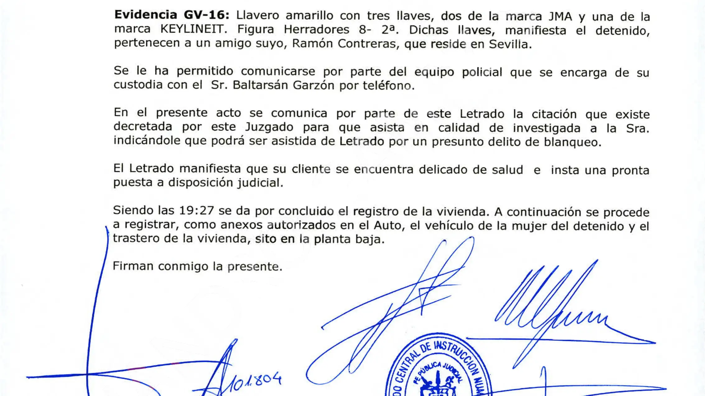 Acta del registro de la vivienda de García Castaño en la que se asegura que el comisario habló con Baltasar Garzón en calidad de abogado