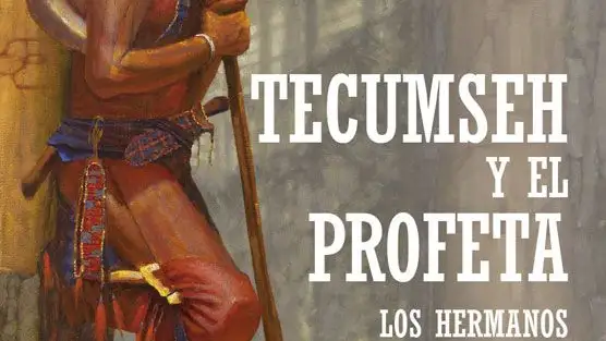 Portada del libro de &quot;Tecumseh y el profeta&quot;