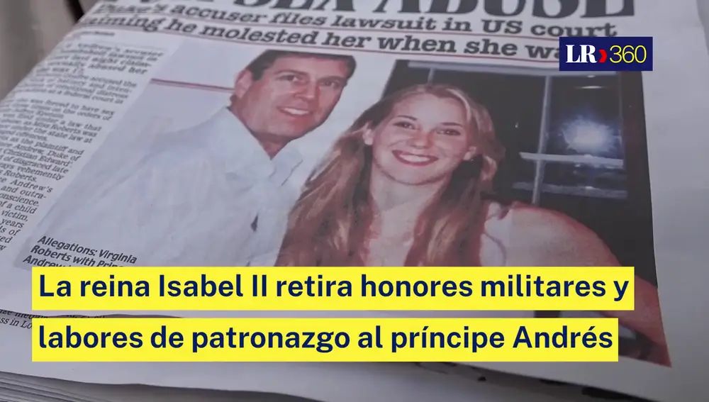 La reina Isabel II retira honores militares y labores de patronazgo al príncipe Andrés