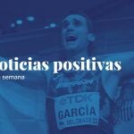 Noticias positivas de la semana (del 14 al 21 de marzo)