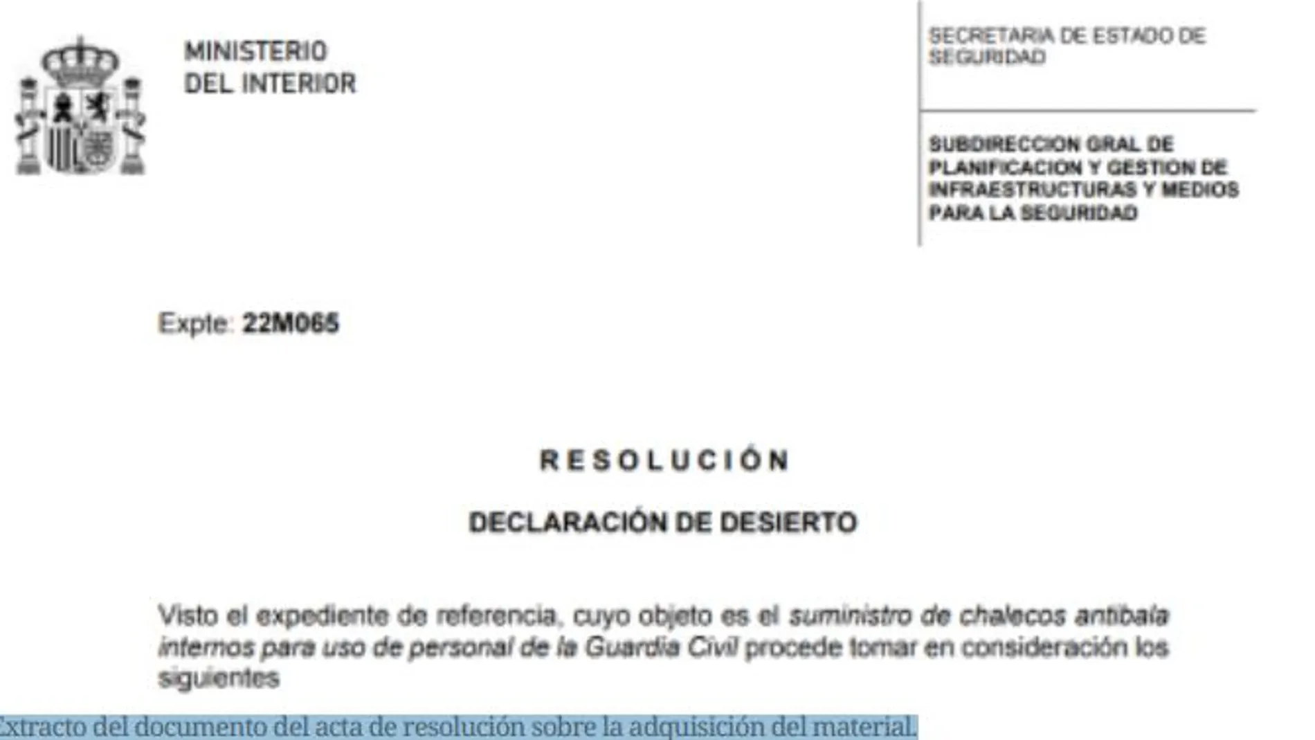 Reproducción de la resolución por la que se declara desierto el concurso para la adquisición de los chalecos
