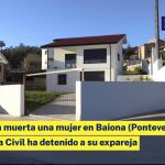 Encontrada muerta una mujer en Baiona (Pontevedra) y y la Guardia Civil ha detenido a su expareja