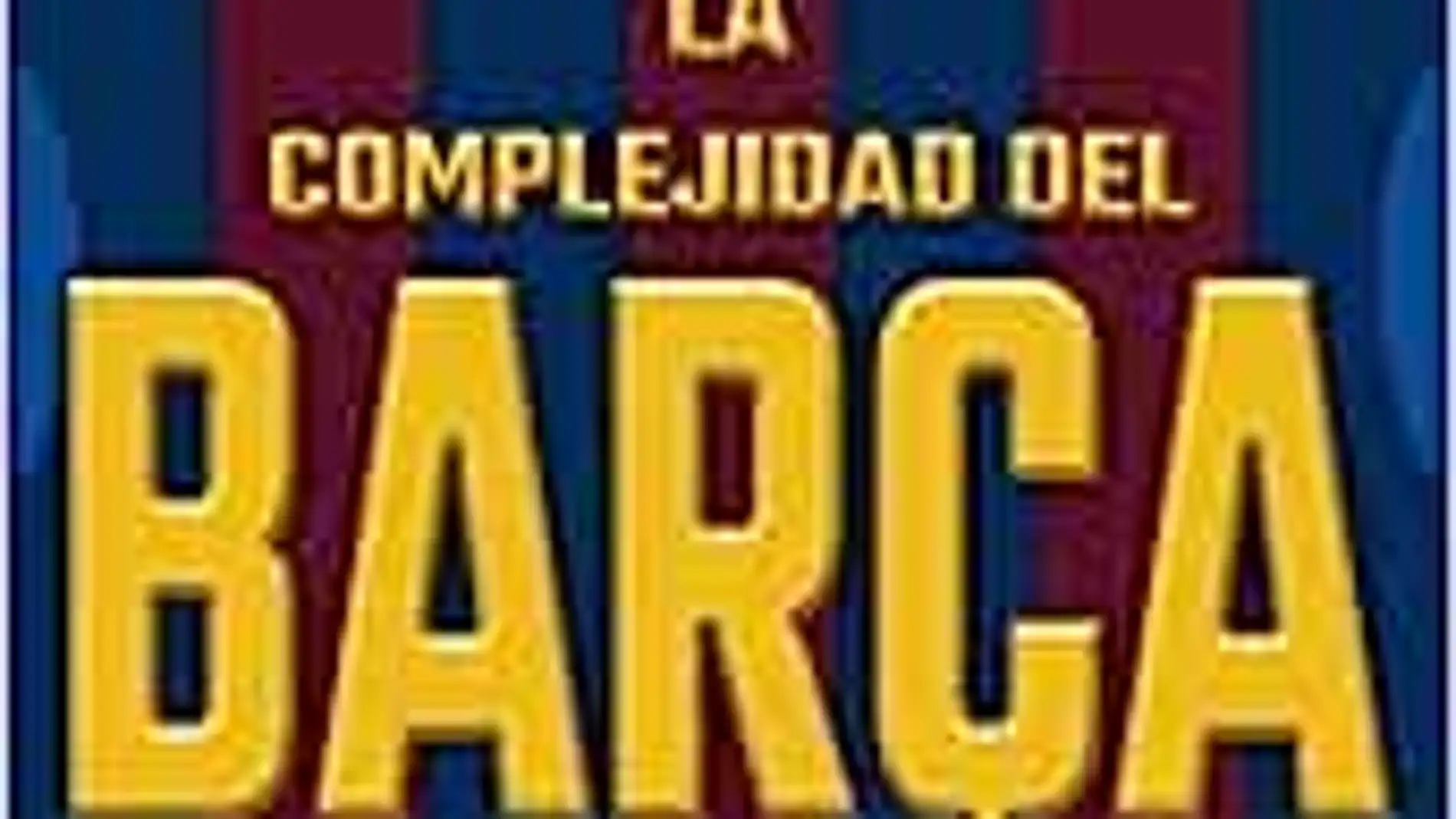 Portada de «La complejidad del Barça»