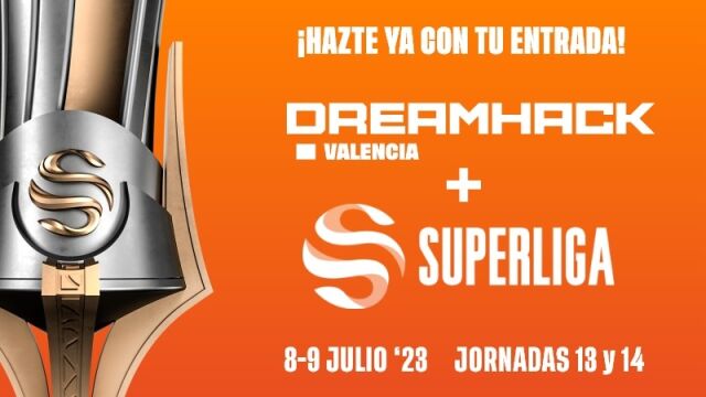 DreamHack Valencia acogerá la Superliga en dos jornadas presenciales