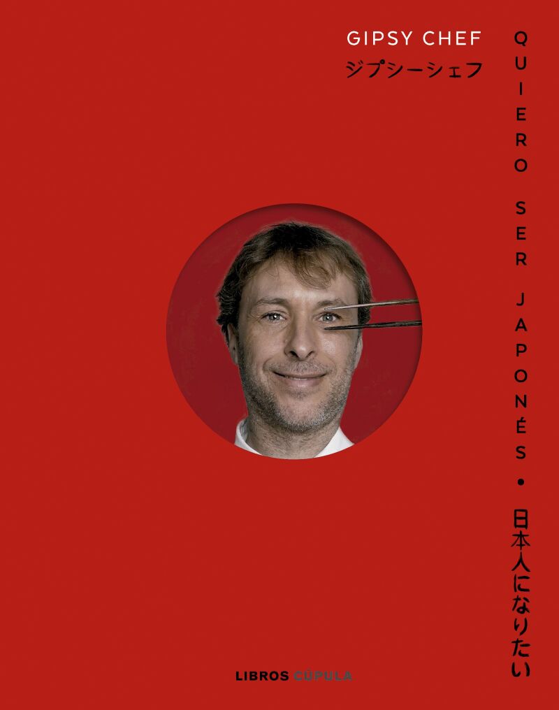 "Quiero ser japonés", el segundo libro de Gipsy Chef