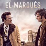 Imagen promocional de "El Marqués"