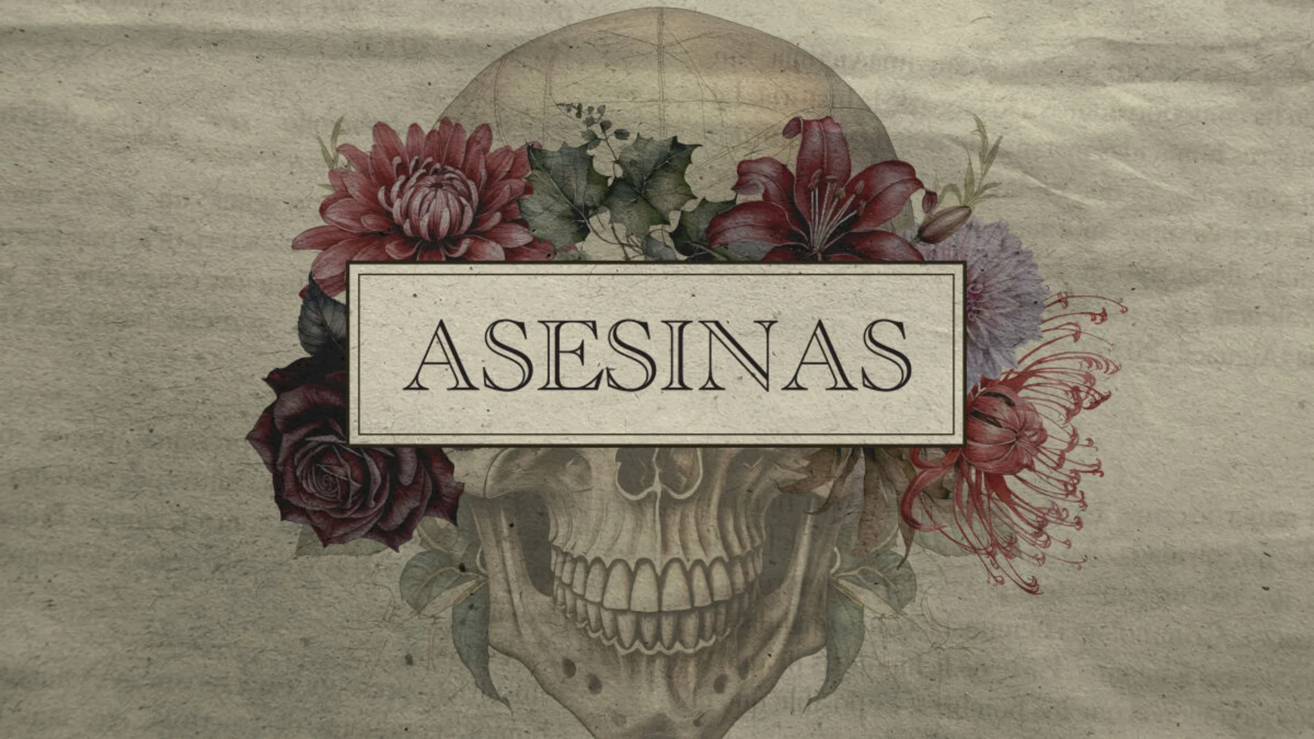 "Asesinas": La nueva apuesta true crime de laSexta
