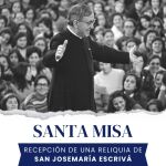 La iglesia de las Angustias de Valladolid recepciona una reliquia ex sanguine del fundador del Opus Dei