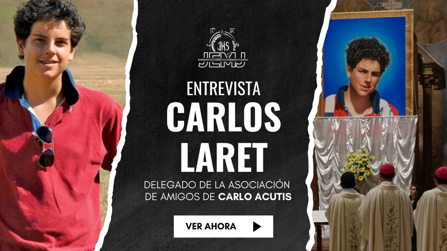 Cartel promocional de la entrevista a Carlos Laret, delegado de la Asociación de Amigos de Carlo Acutis