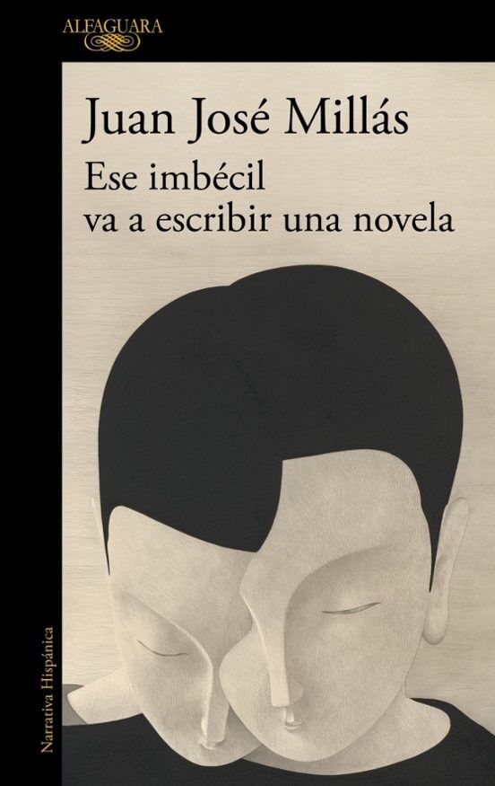 Portada del libro &quot;Ese imbécil va a escribir una novela&quot;