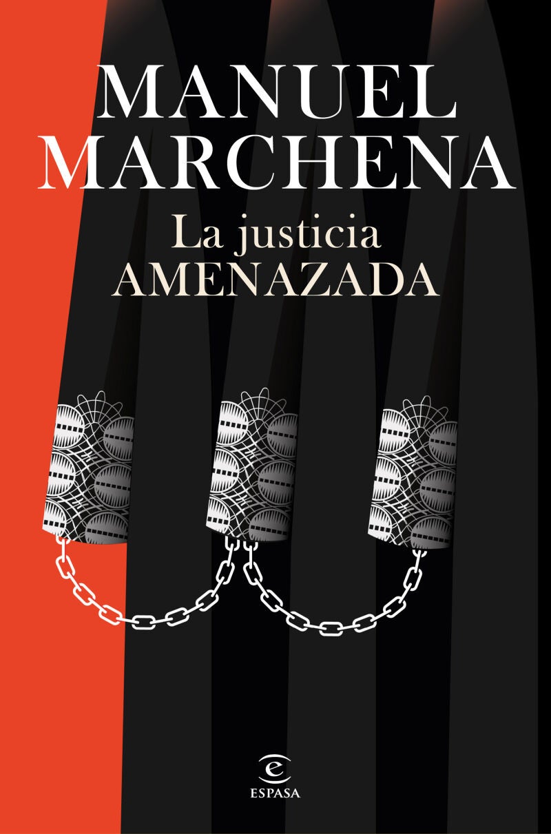 &quot;La justicia amenazada&quot;, de Manuel Marchena