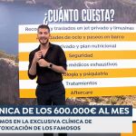 Así es la clínica de desintoxicación de los famosos españoles que cuesta 600.000 € al mes