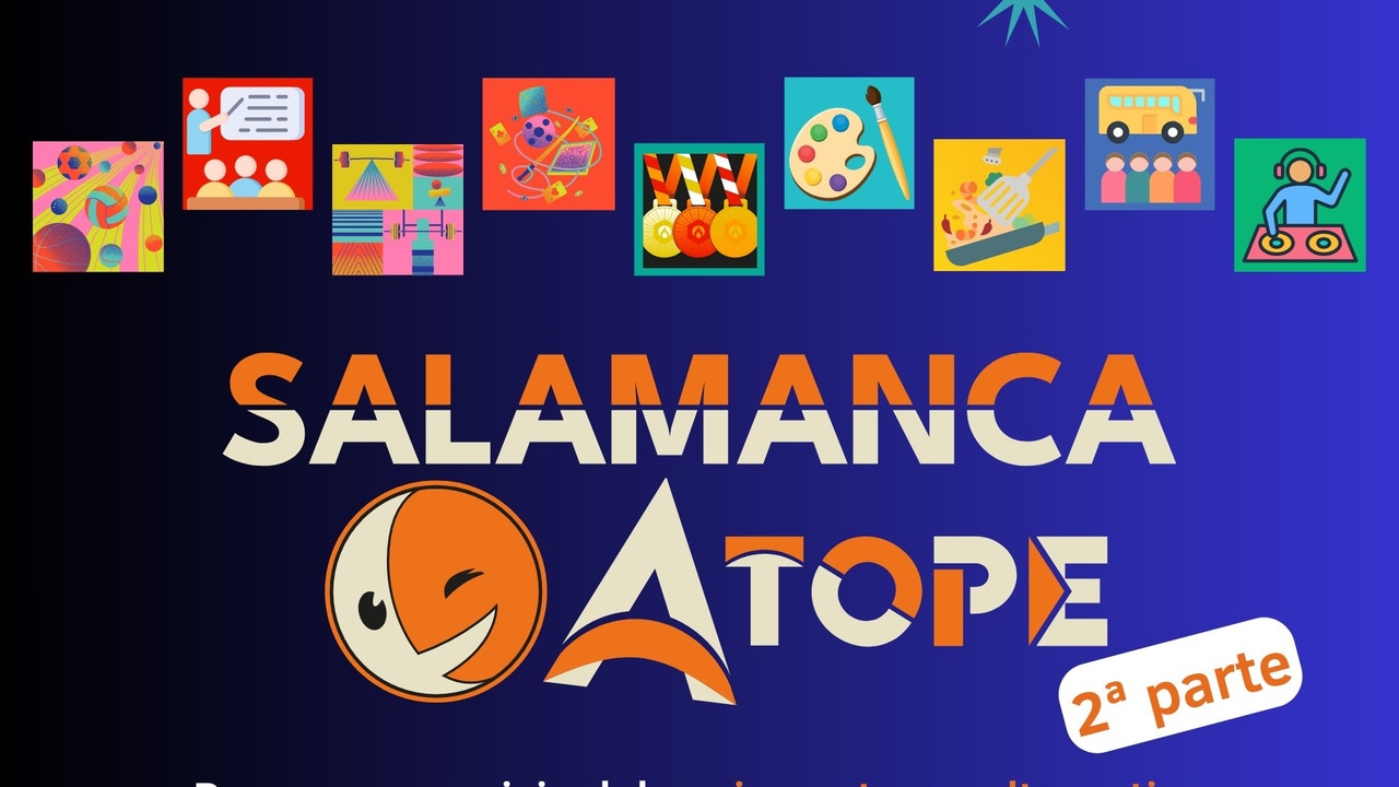 El Ayuntamiento reanudará el 19 de septiembre el programa municipal ‘Salamanca a Tope’ con un total de 72 actividades