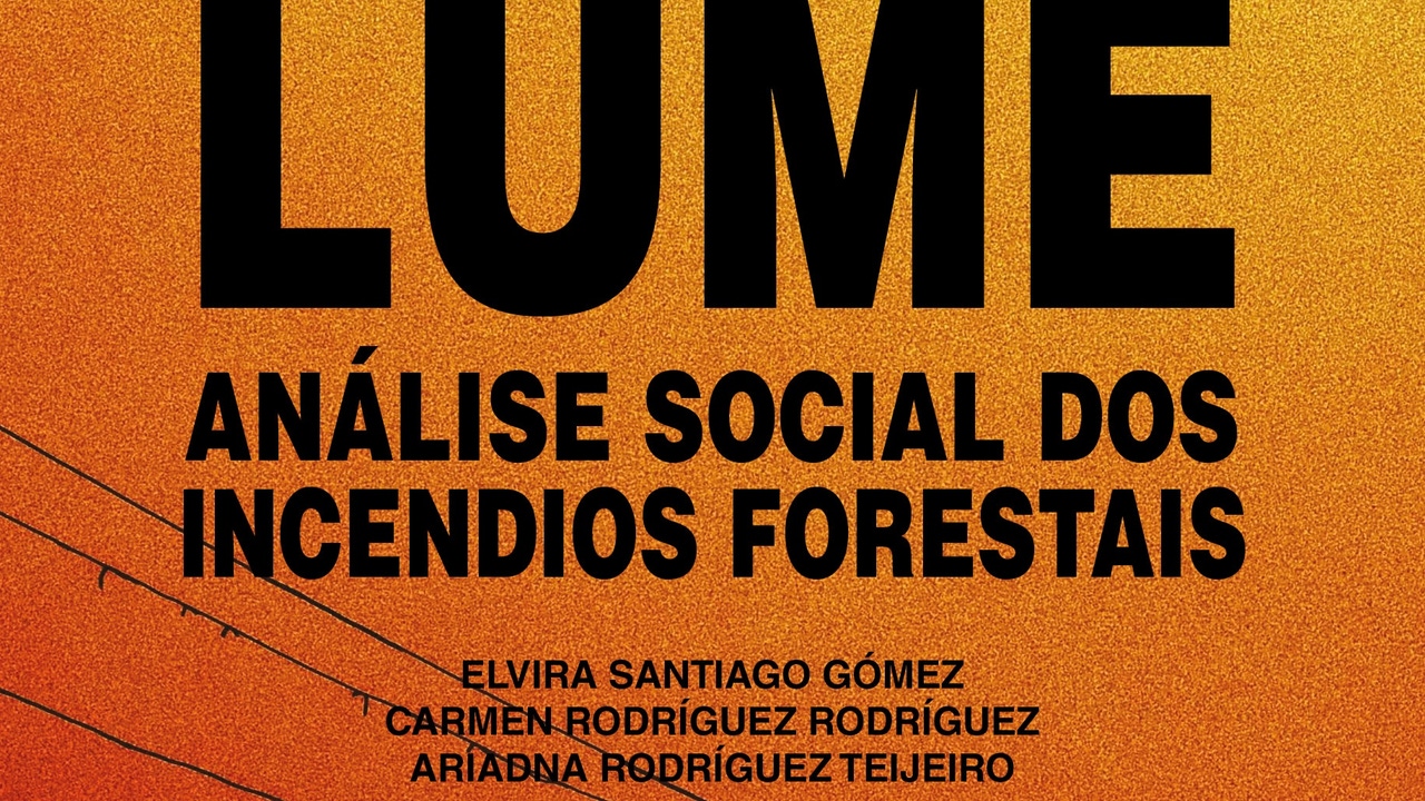 Xerais publica Lume, un análisis social y multidisciplinar sobre la realidad de los incendios en Galicia
