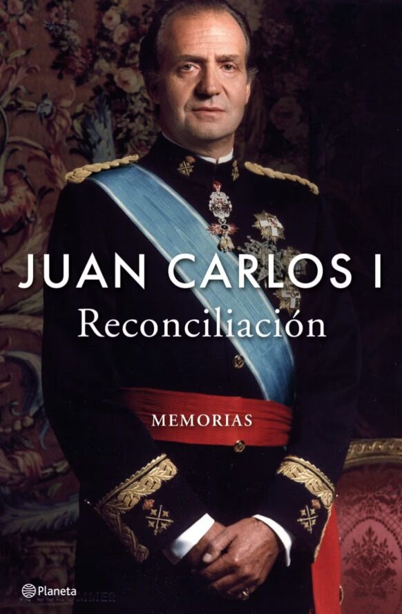 Portada de "Reconciliación", las memorias del Rey Juan Carlos I