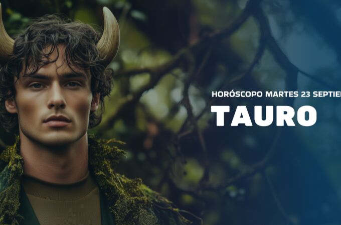 horoscopo_hoy_martes_23_septiembre_tauro