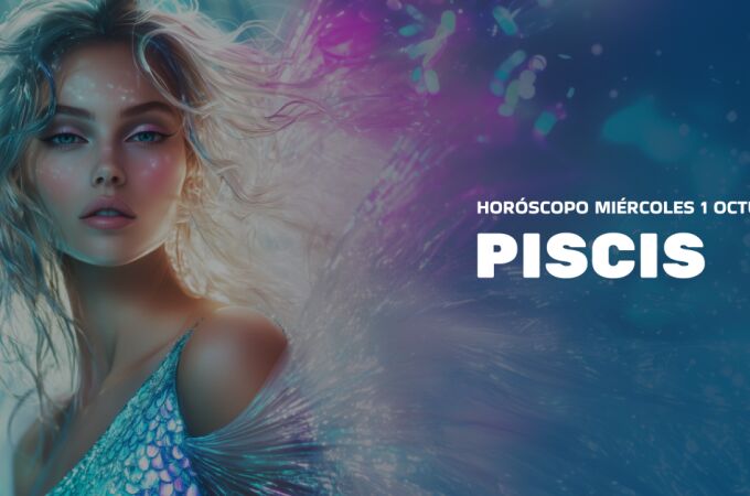 horoscopo_hoy_miercoles_1_octubre_piscis