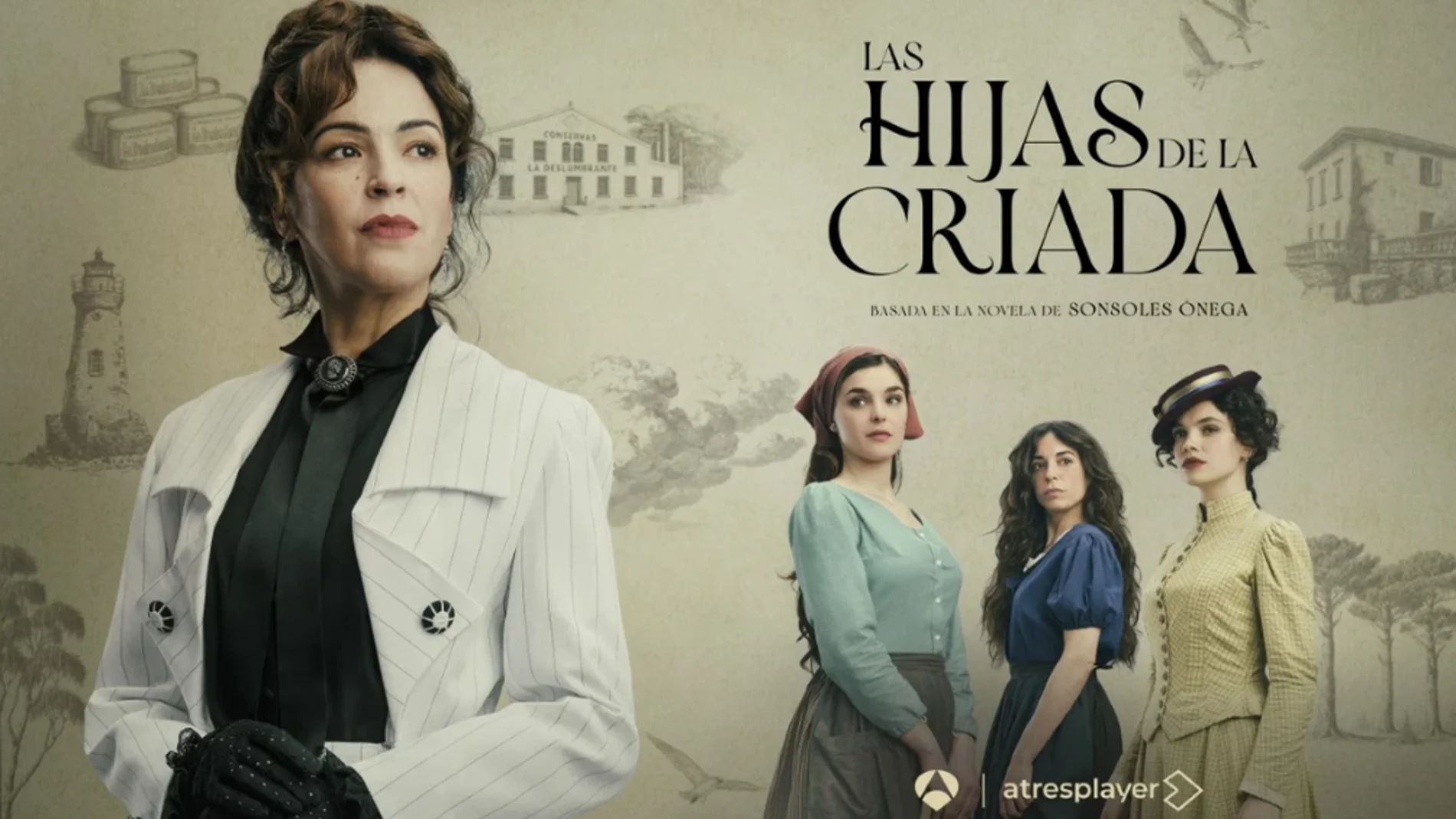 'Las hijas de la criada', de Sonsoles Ónega, llega a atresplayer en noviembre