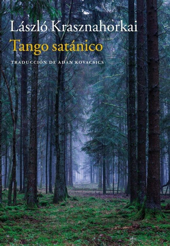 Portada de 'Tango satánico', de László Krasznahorkai