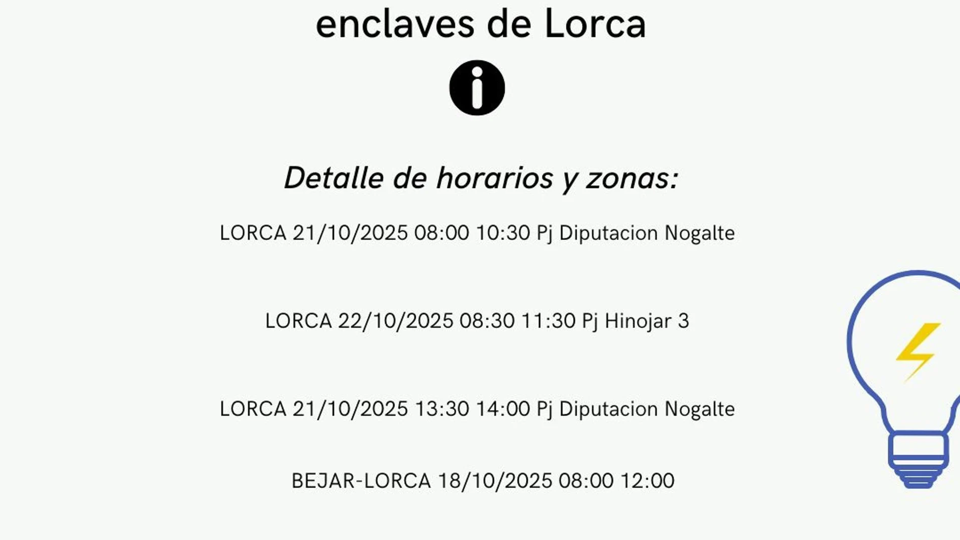 MURCIA.-Cortan el suministro eléctrico este sábado y la próxima semana en varios enclaves de Lorca
