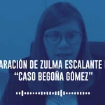 Declaración de Zulma Escalante en el "caso Begoña Gómez"