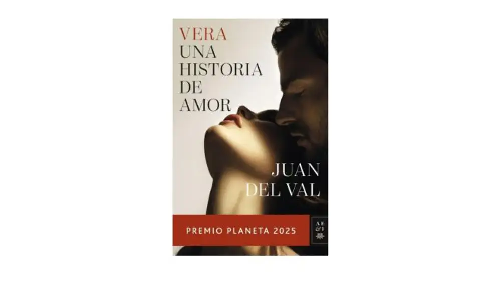VERA, UNA HISTORIA DE AMOR (PREMIO PLANETA 2025)