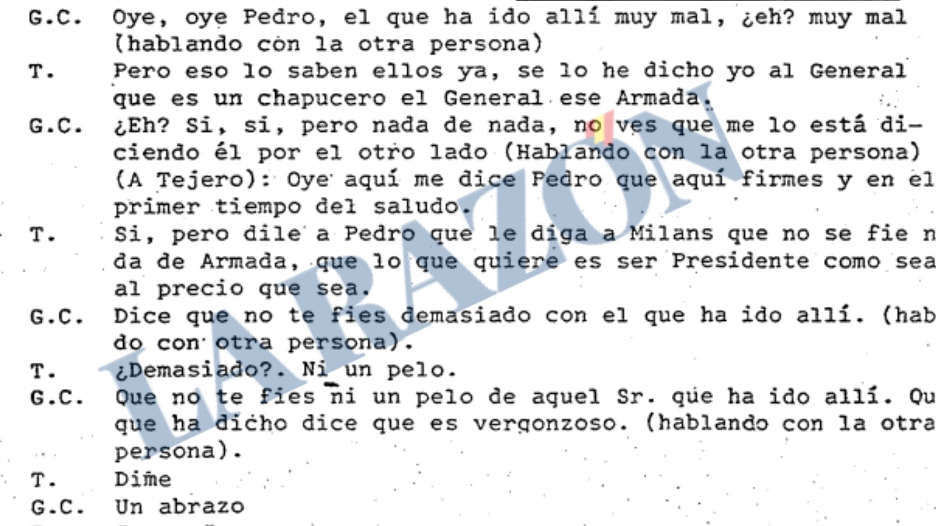 Tejero en una llamada el 23-F desde el Congreso: "Armada quiere ser presidente como sea"