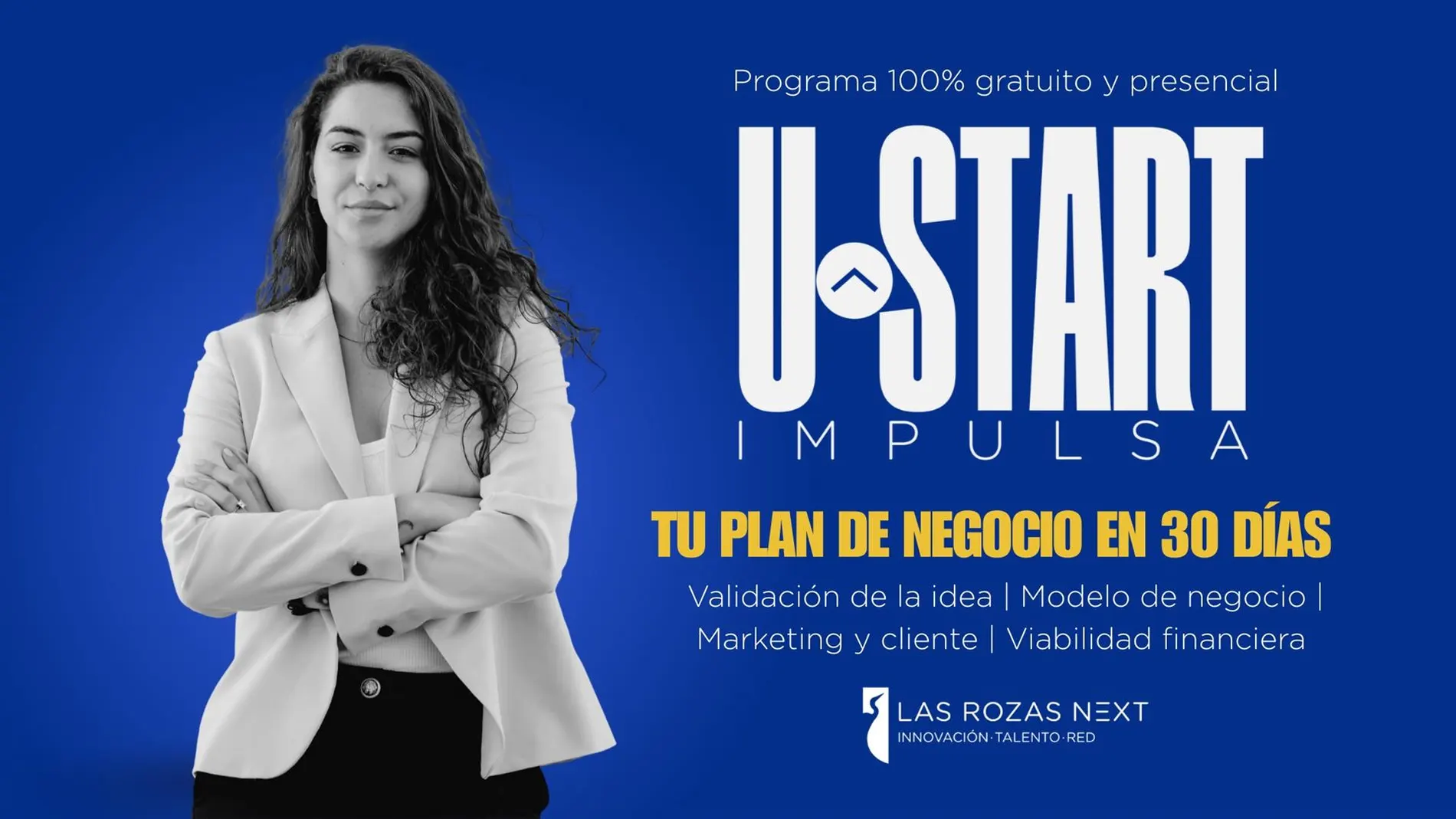 El Ayuntamiento lanza U-Start Impulsa, un programa gratuito para desarrollar un plan de negocio en 30 días