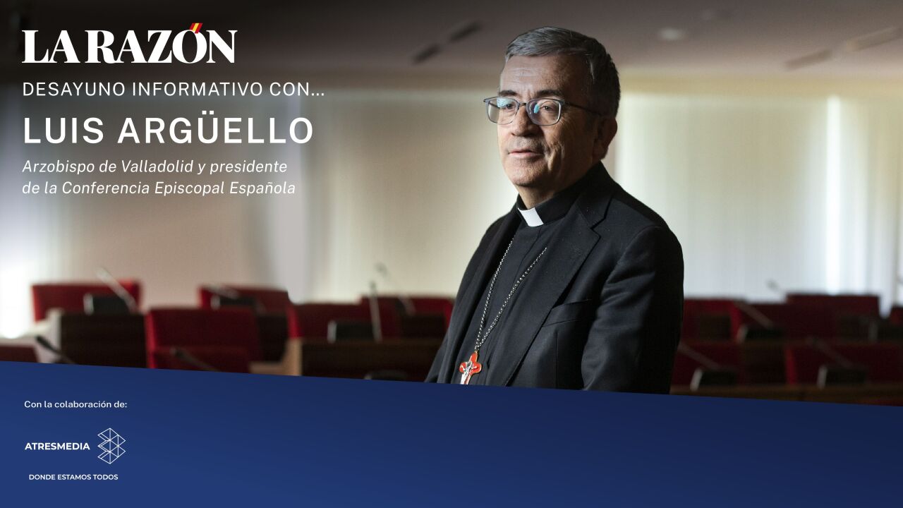 Siga en directo el desayuno informativo con Luis Argüello, arzobispo de Valladolid, en LA RAZÓN
