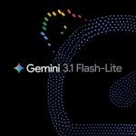 Google anuncia Gemini 3.1 Flash Lite, nuevo modelo ligero y econ&oacute;mico