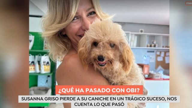 Susanna Griso relata en 'Espejo P&uacute;blico' c&oacute;mo muri&oacute; su perra Obi y desmiente la versi&oacute;n difundida sobre el ataque