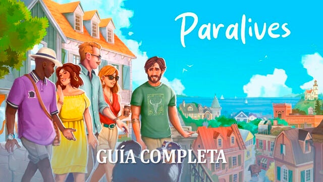 Guía completa de Paralives: construcción, vida, trucos y comandos