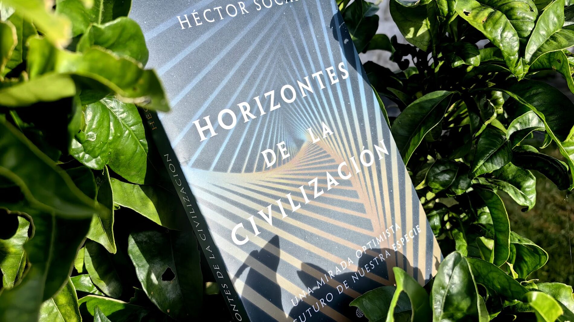 Por qué deberías leer Horizontes de la civilización, de Héctor Socas